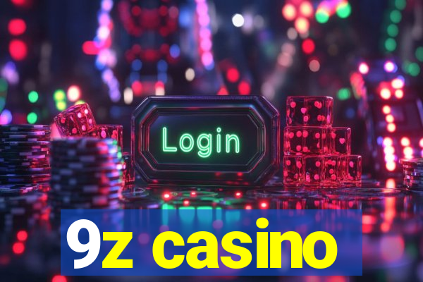 9z casino